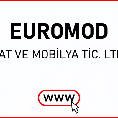 EUROMOD İNŞAAT VE MOBİLYA TİC. LTD. ŞTİ